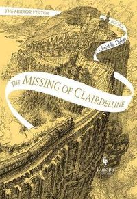Cover of The Missing of Clairdelune by Christelle Dabos