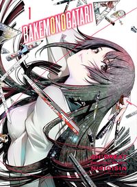 Cover of Bakemonogatari, Volume 1 by NisiOisiN