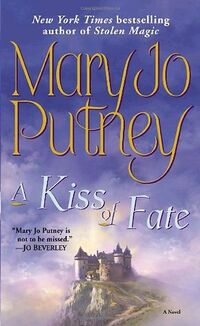 Cover of A Kiss of Fate by Mary Jo Putney