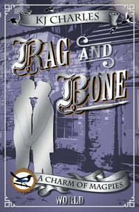 Cover of Rag and Bone by K.J. Charles