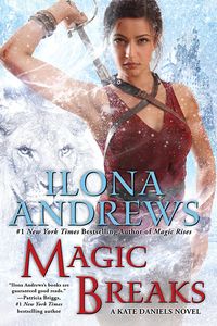 Cover of Magic Breaks by Ilona Andrews