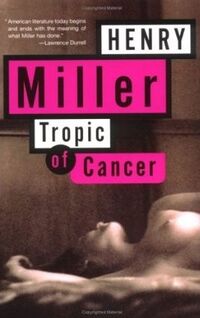 Cover of Tropic of Cancer by Henry Miller