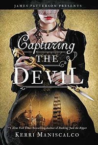 Cover of Capturing the Devil by Kerri Maniscalco
