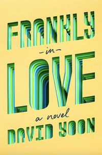 Cover of Frankly in Love by David Yoon
