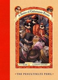 Cover of The Penultimate Peril by Lemony Snicket