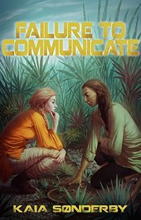 Cover of Failure to Communicate by Kaia Sønderby