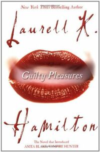 Cover of Guilty Pleasures by Laurell K. Hamilton
