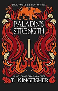 Cover of Paladin's Strength by T. Kingfisher