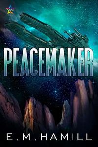 Cover of Peacemaker by E.M. Hamill