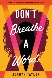 Cover of Don't Breathe a Word by Jordyn Taylor