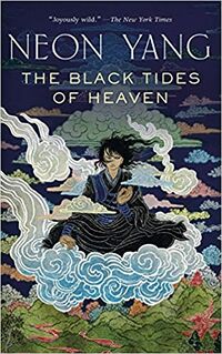 Cover of The Black Tides of Heaven by Neon Yang
