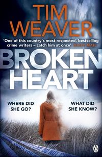 Cover of Broken Heart by Tim Weaver