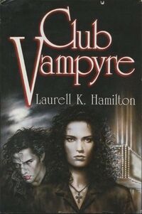 Cover of Club Vampyre by Laurell K. Hamilton
