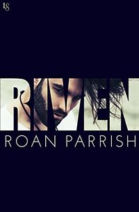 Cover of Riven by Roan Parrish