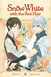 Cover of Snow White with the Red Hair, Vol. 6 by Sorata Akizuki
