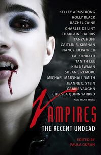 Cover of Vampires: The Recent Undead edited by Paula Guran