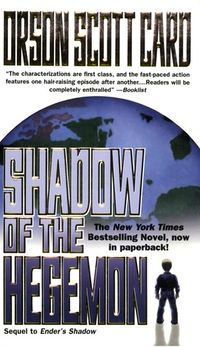 Cover of Shadow of the Hegemon by Orson Scott Card
