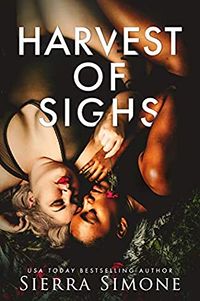 Cover of Harvest of Sighs by Sierra Simone