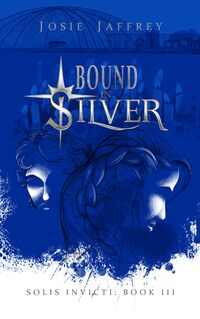 Cover of Bound in Silver by Josie Jaffrey