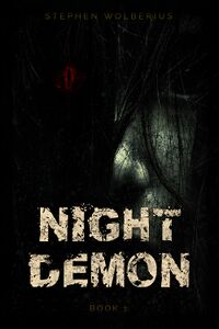 Cover of Night Demon by Stephen Wolberius