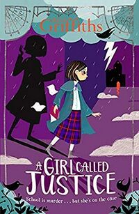 Cover of A Girl Called Justice by Elly Griffiths
