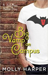 Cover of Big Vamp on Campus by Molly Harper