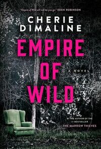Cover of Empire of Wild by Cherie Dimaline