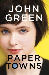 Cover of Paper Towns by John Green