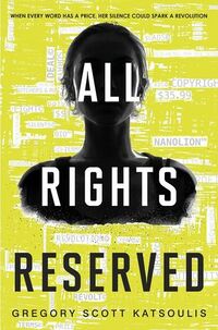 Cover of All Rights Reserved by Gregory Scott Katsoulis