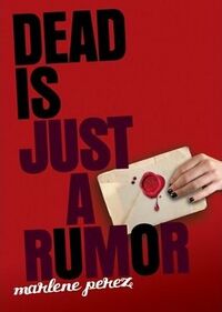 Cover of Dead Is Just a Rumor by Marlene Perez