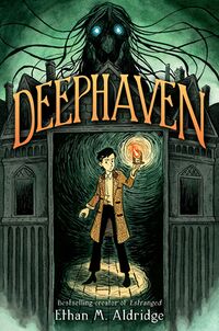 Cover of Deephaven by Ethan M. Aldridge