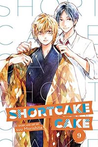 Cover of Shortcake Cake, Vol. 9 by Suu Morishita