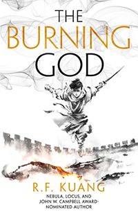 Cover of The Burning God by R.F. Kuang