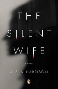 Cover of The Silent Wife by A.S.A. Harrison