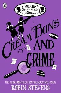 Cover of Cream Buns and Crime by Robin Stevens