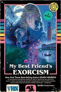 Cover of My Best Friend's Exorcism by Grady Hendrix