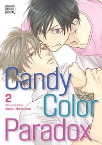 Cover of Candy Color Paradox, Vol. 2 by Isaku Natsume