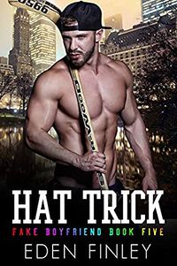 Cover of Hat Trick by Eden Finley
