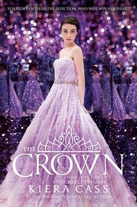 Cover of The Crown by Kiera Cass