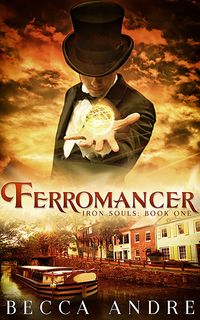 Cover of Ferromancer by Becca Andre