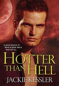 Cover of Hotter Than Hell by Jackie Kessler