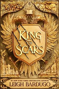 Cover of King of Scars by Leigh Bardugo