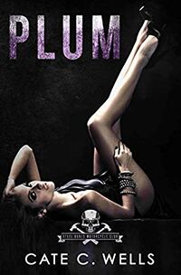 Cover of Plum by Cate C. Wells