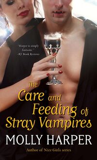 Cover of The Care and Feeding of Stray Vampires by Molly Harper