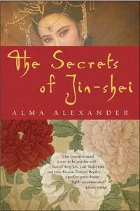 Cover of The Secrets of Jin-shei by Alma Alexander