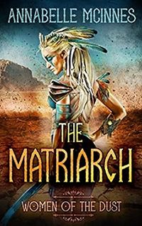 Cover of The Matriarch by Annabelle McInnes
