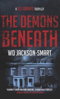 Cover of The Demons Beneath by W.D. Jackson-Smart