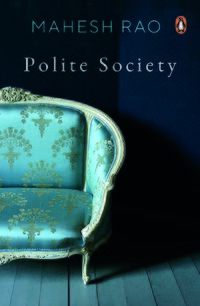 Cover of Polite Society by Mahesh Rao