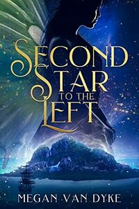 Cover of Second Star to the Left by Megan Van Dyke