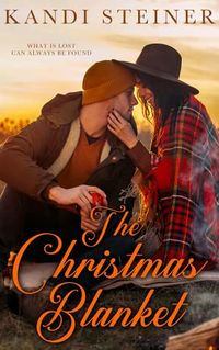Cover of The Christmas Blanket by Kandi Steiner